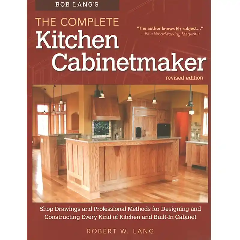 The Complete Kitchen Cabinetmaker - Bob Lang | Direct beschikbaar